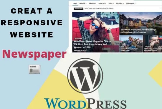 I will build responsive newspaper website or magazine website by wordpress
