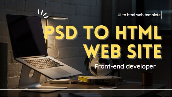 I will convert PSD to html,xd to html,figma to html responsive bootstrap