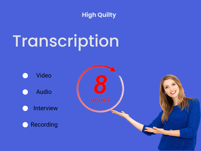 I will transcribe file in 12 to 24 hours audio or video transcript