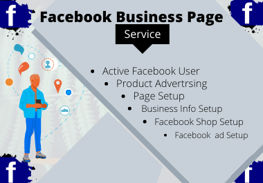 I can Create and Setup an Impressive Facebook Business Page for you