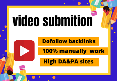 I will make manual 70 video creation and video submission to high PR sites
