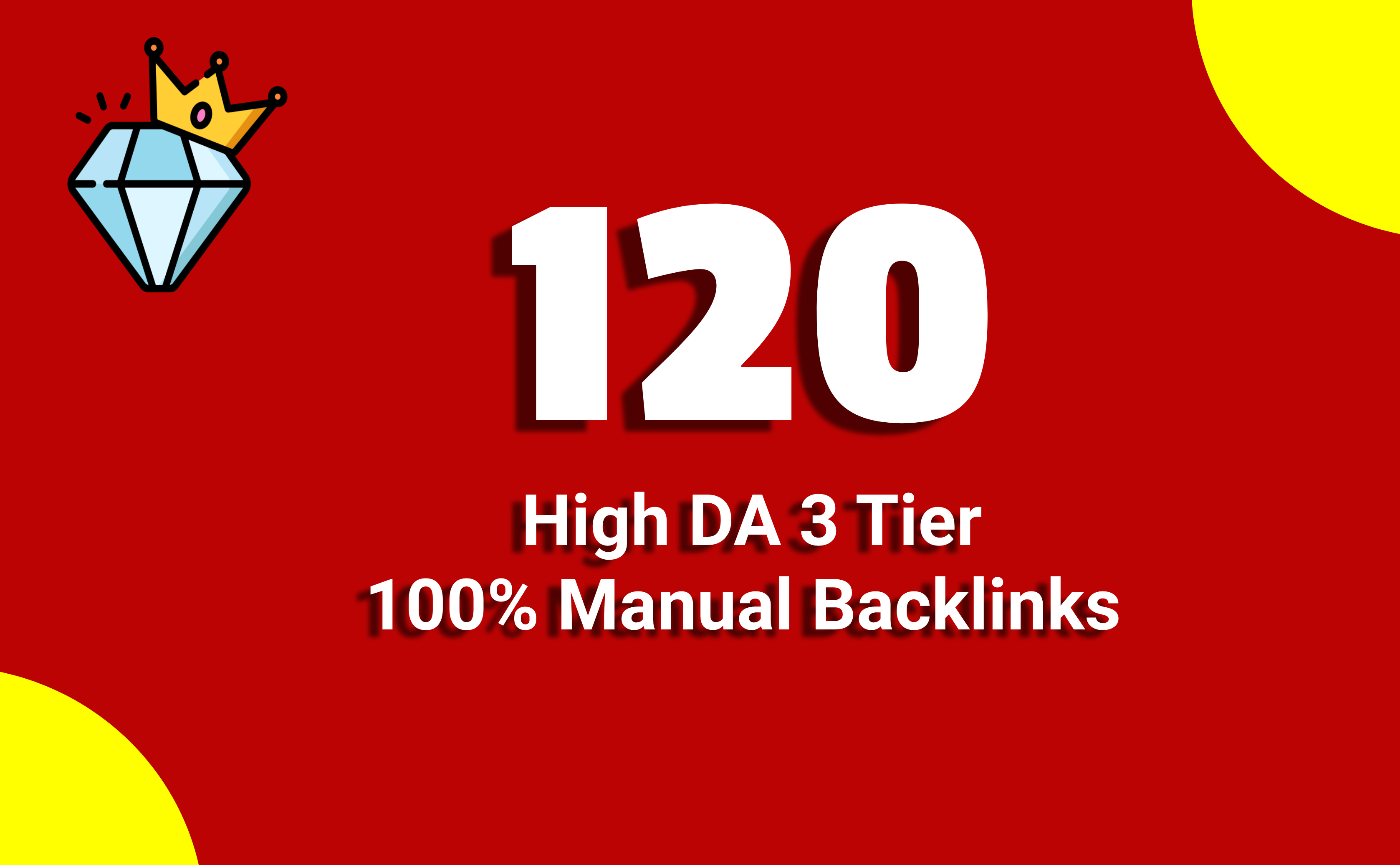 Boost Your Ranking With 120 High DA 3 Tier Backlinks | Diamond SEO Package