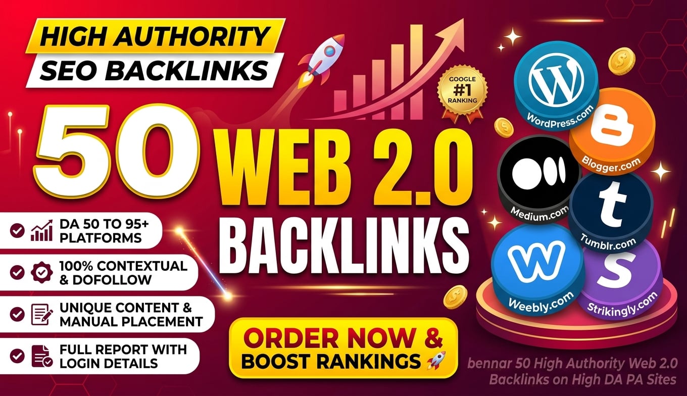 I will Create 50 High Authority Web 2.0 Backlinks on High DA PA Sites