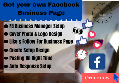I will setup a Facebook business page for you