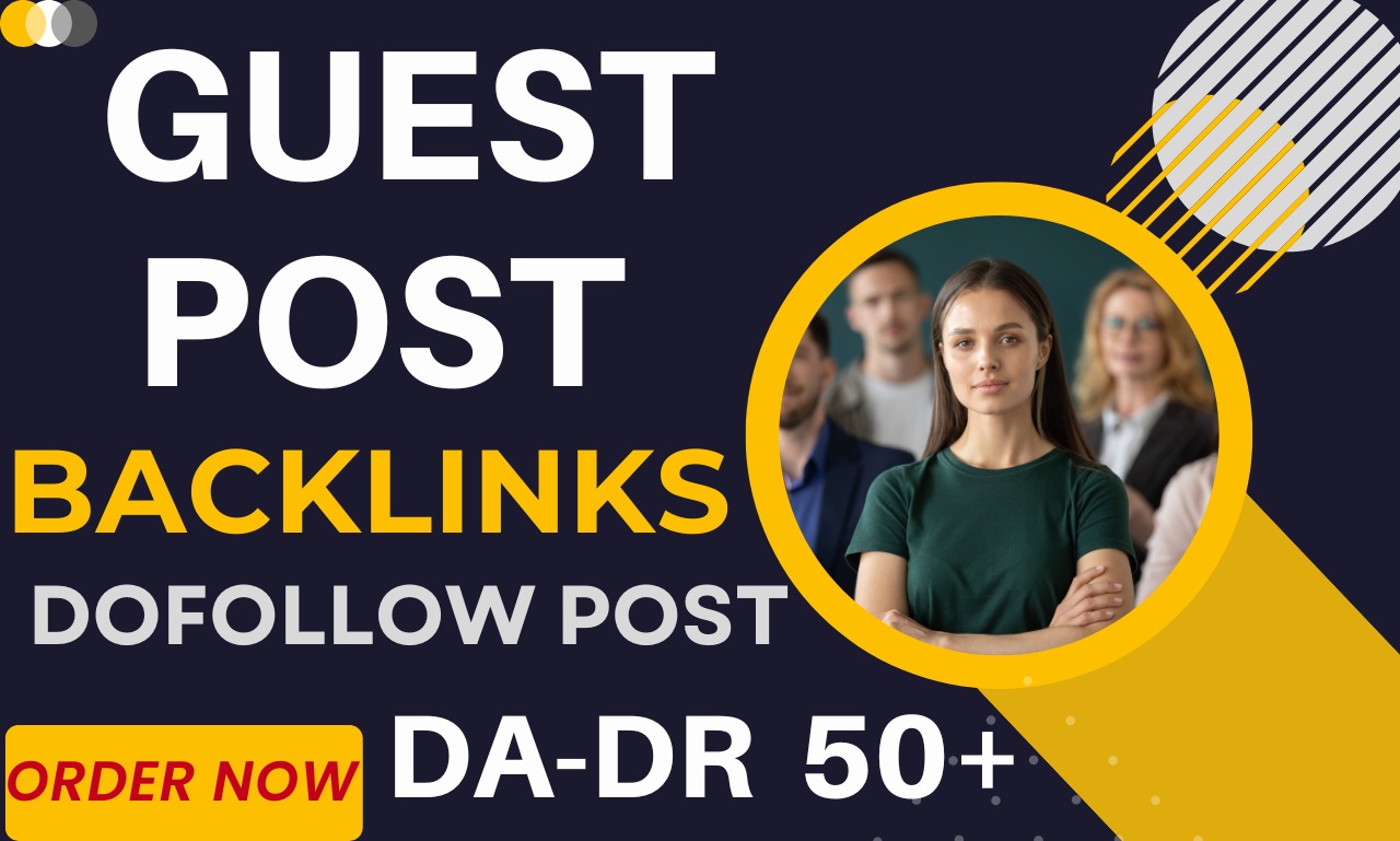 I will Publish Guest Post on High Authority Sites DA 50+ DR 50+