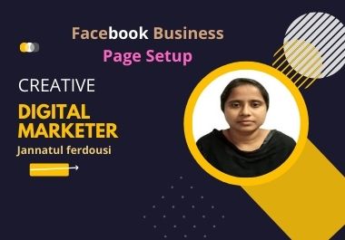 I Will do facebook page setup and create facebook business page
