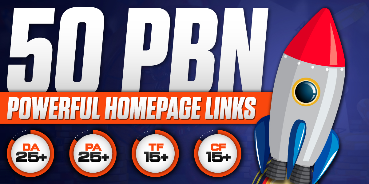 Get Ranked 50 high metrics Powerful Homepage PBN links contextual backlinks