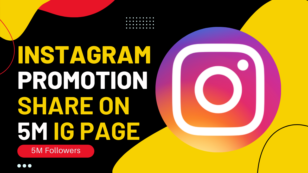  Insta Profile Promotion via Shoutout on 5M Followers