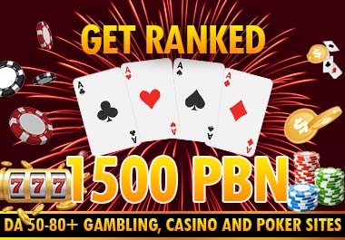 1500 Gambling, Betting sites Homepage casino PBN backlinks DA 50+ all domains