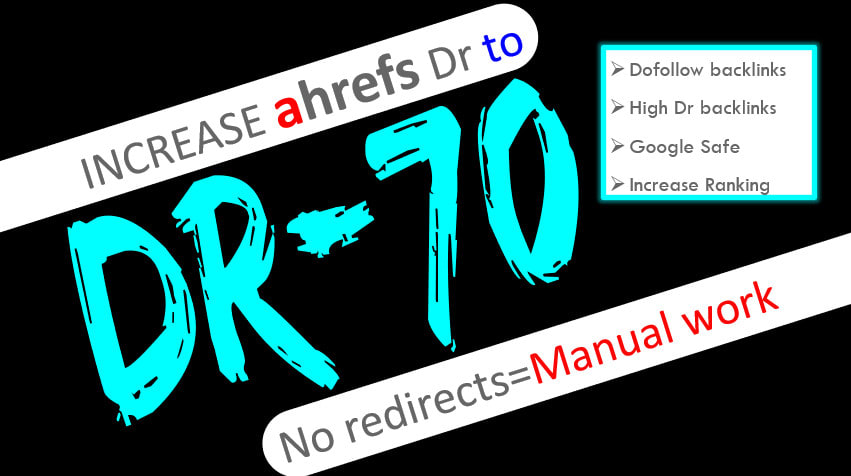 Increase domain rating to ahrefs DR 50 by off page seo no redirects