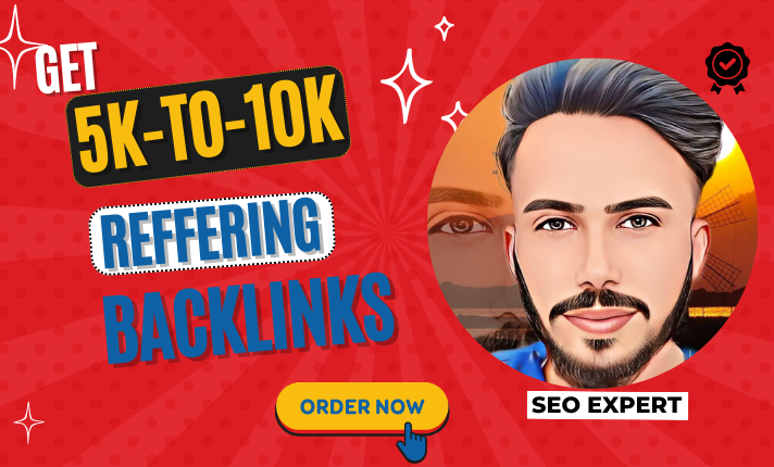 I Will Create 5K TO 10K Referring Backlinks 100% unique links