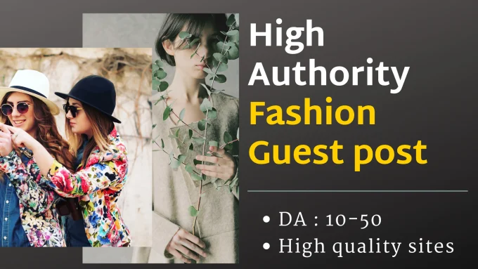  publish 5 fashion beauty guest post on high da fashion blogs