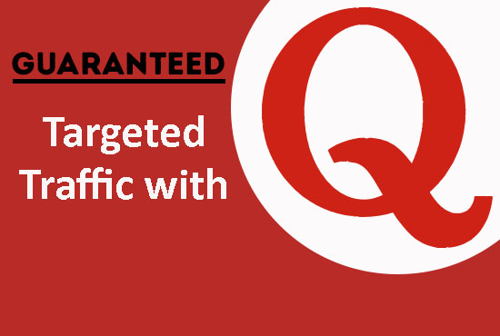 I will provide Niche Relevant Traffic & 100 Unique 10 Quora Answer With Backlink