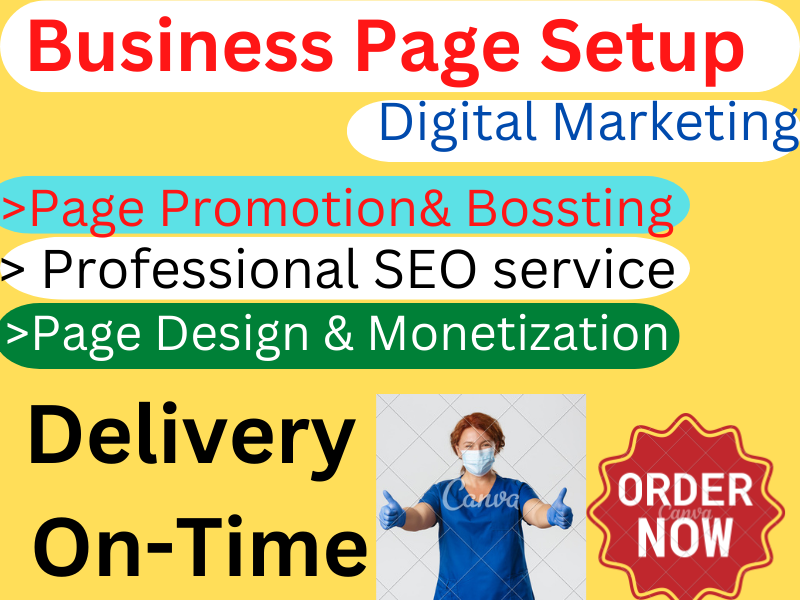 I will do Business page setup and digital marketing & SEO service
