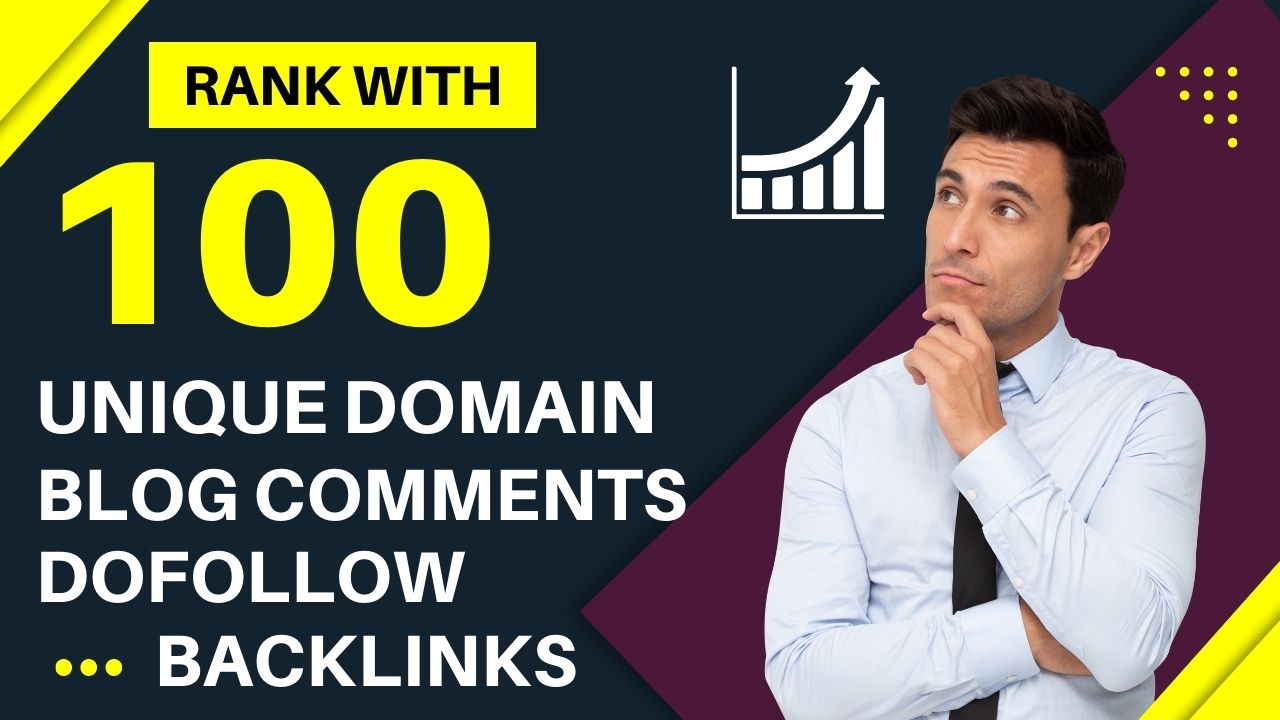 I will provide 100 unique domains blog comments backl...