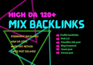 I will provied 120 mix Do follow backlinks to rank your website