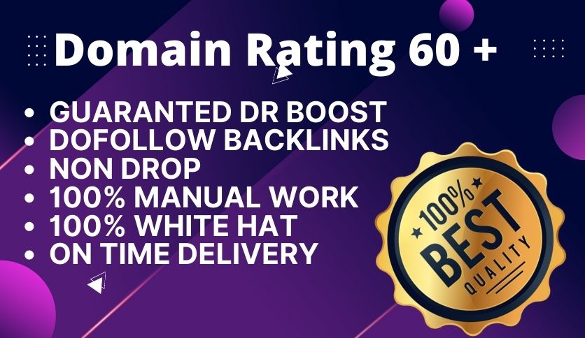Increase domain rating ahrefs DR 50 with dofollow backlinks