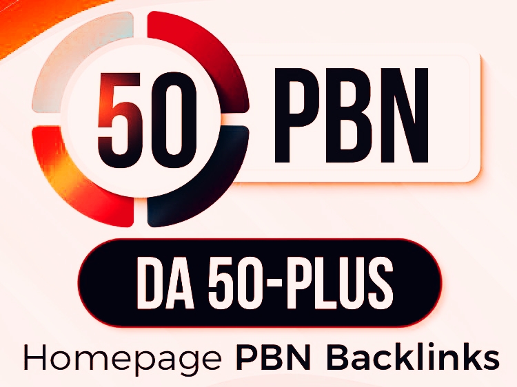 GET All 50 Powerful DA-50+ Homepage PBNs Backlinks Fast Ranking on Google