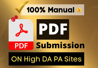 Powerful 100 Unique Manually PDF submission on unique sites with high DA PA