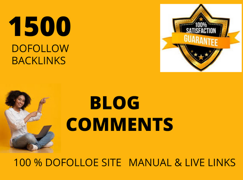 I will create 1500 DOFOLLOW blog comments SEO backlinks