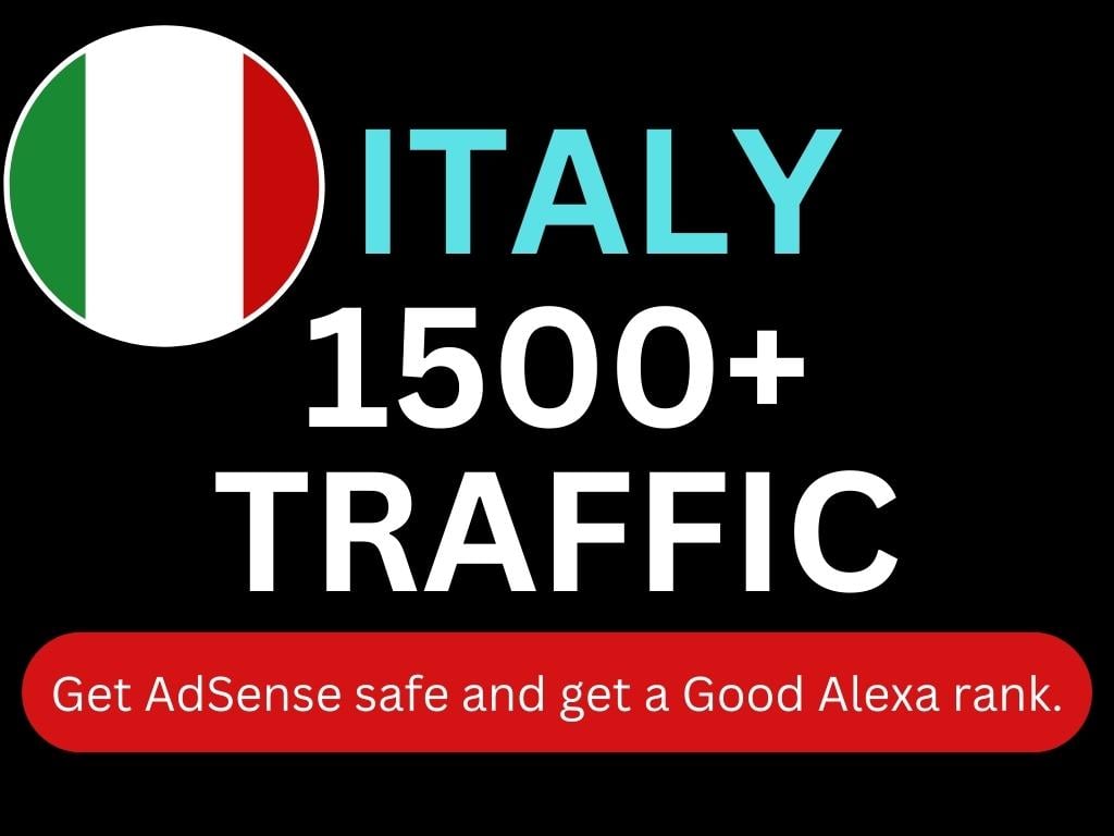 I will do Italy Targeted 1500 High-Quality Web Traffi...