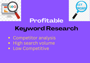 I will profitable SEO keyword research and competitor analysis 
