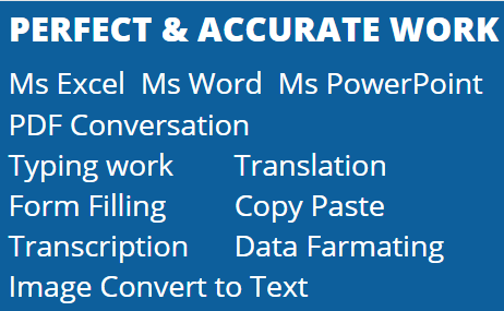 Perfect & Accurate data entry and translation wor...
