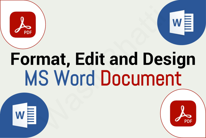 I will format, design, edit microsoft ms word document and PDF