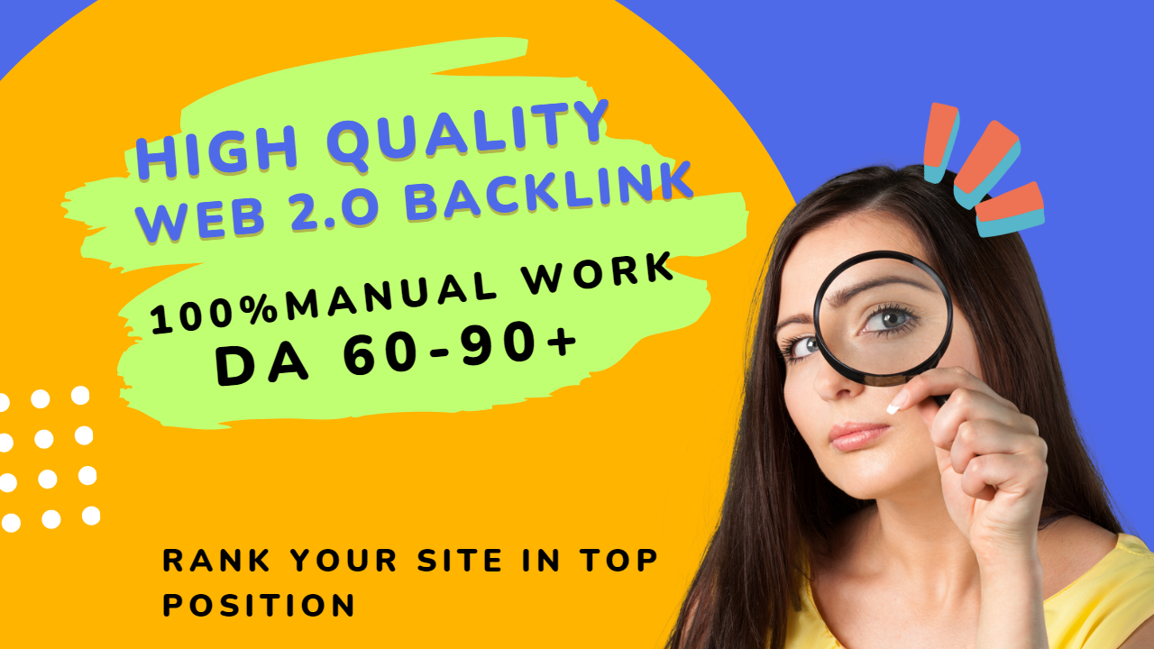 I will do 20+ High Quality Contexual web 2.0 Backlink...