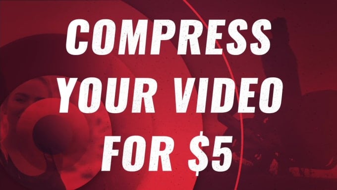 I will compress your video file size with no quality ...