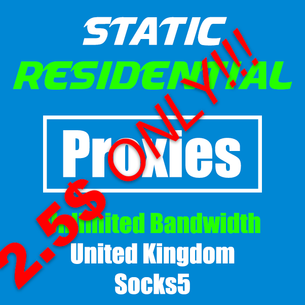 Static Residential - Proxies (2 Pieces) | Unlimited Bandwidth (United Kingdom) CHEAP