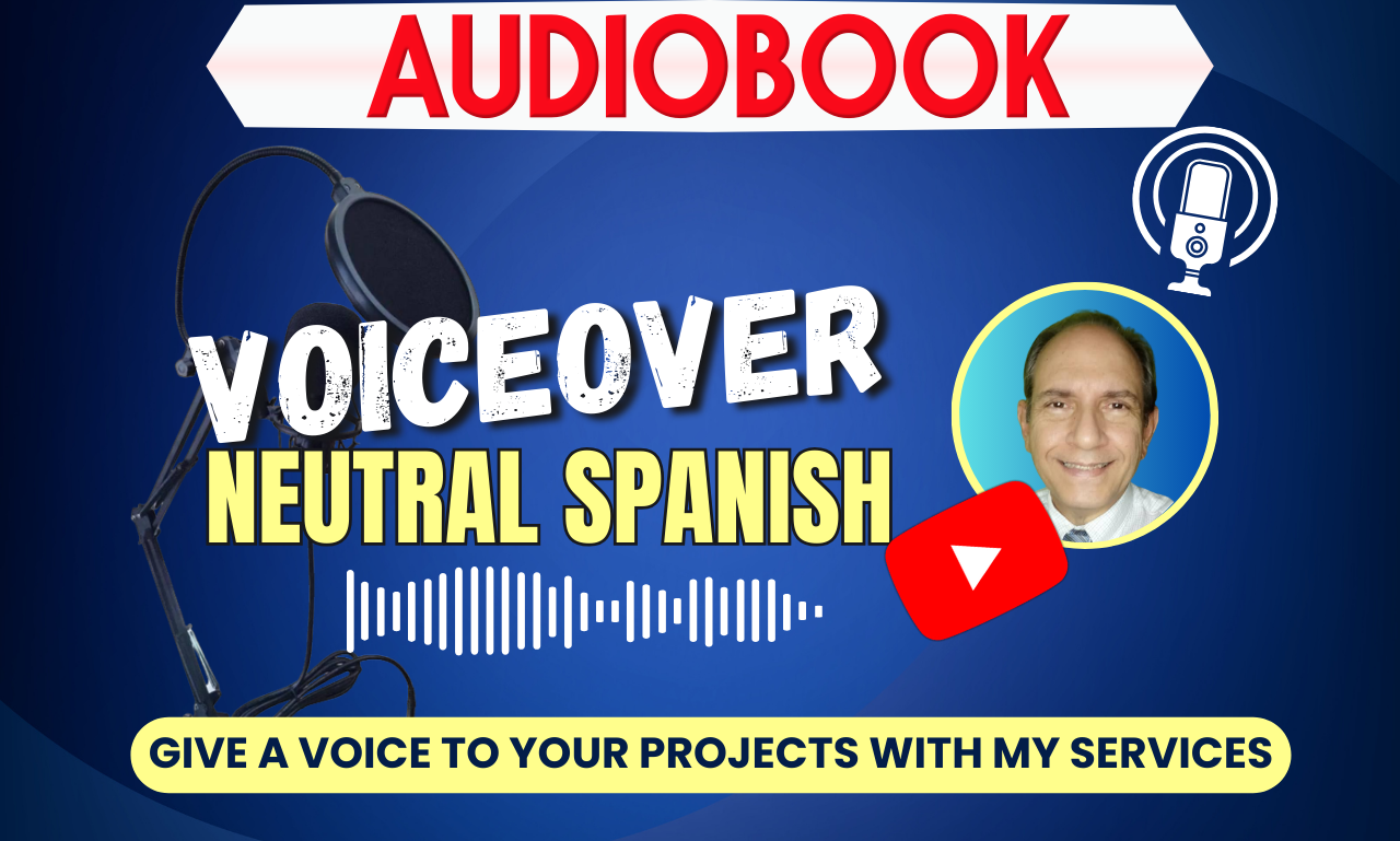 I will narrate your audiobook in Spanish