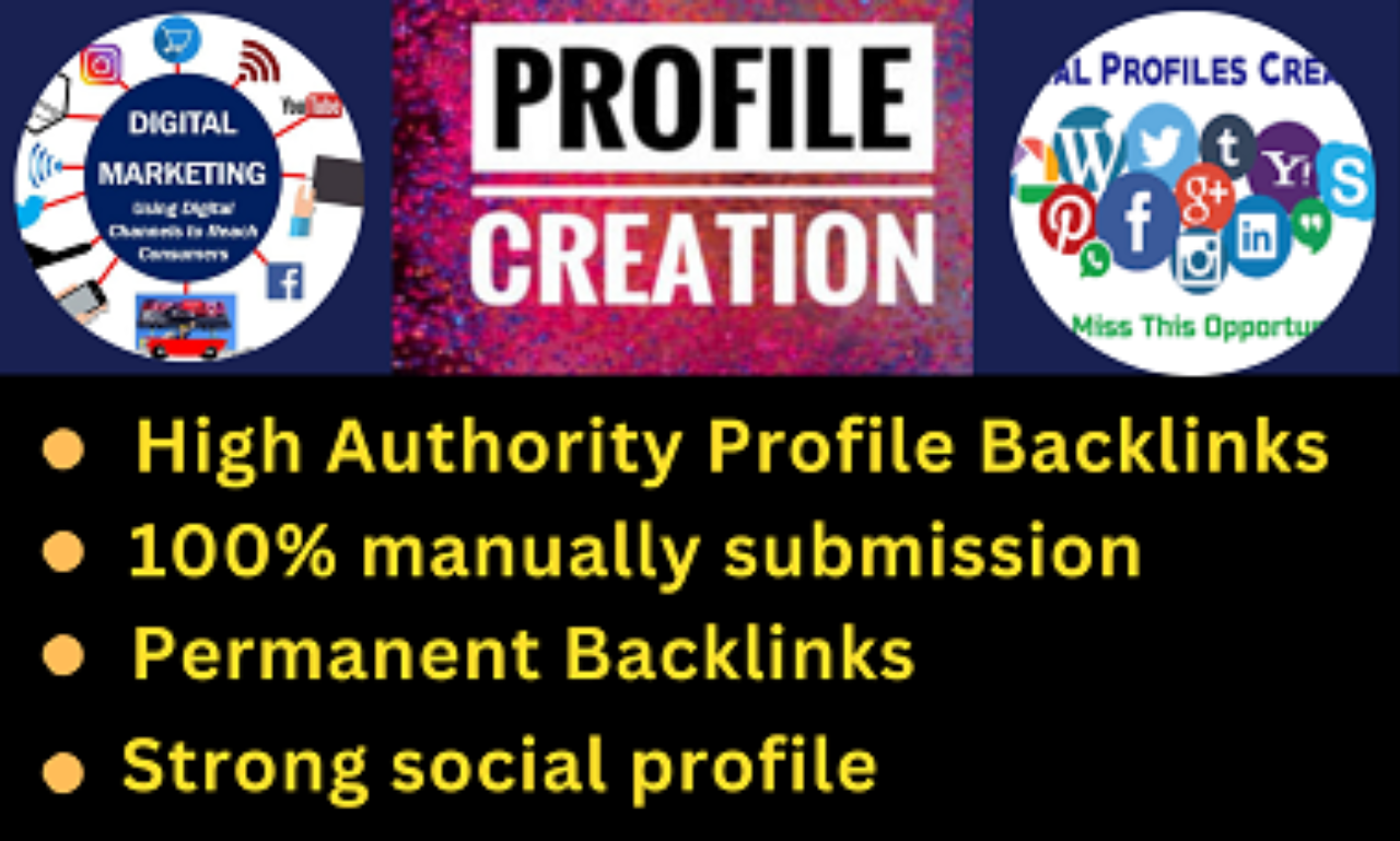 I will build 110 social media profile creation backlink or profile setup 