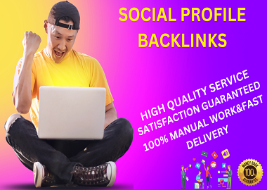 I will do 50 high quality do follow social profile creation backlinks