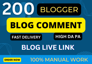 200 dofollow blog comment blogger post backlinks,