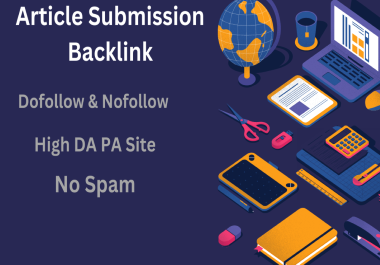 I will do 100 hq seo article submission backlinks for site ranking
