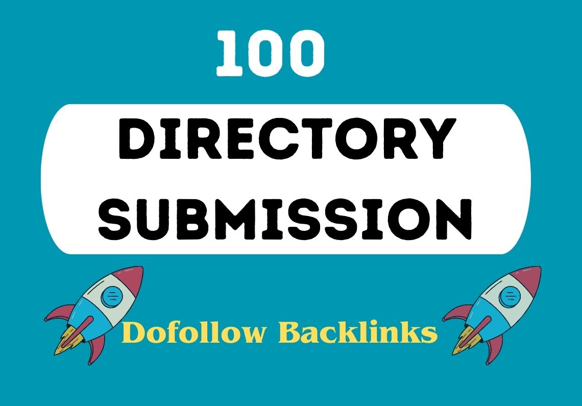 I will submit 100 Dofollow Directory Submission Backlink for high quality sites