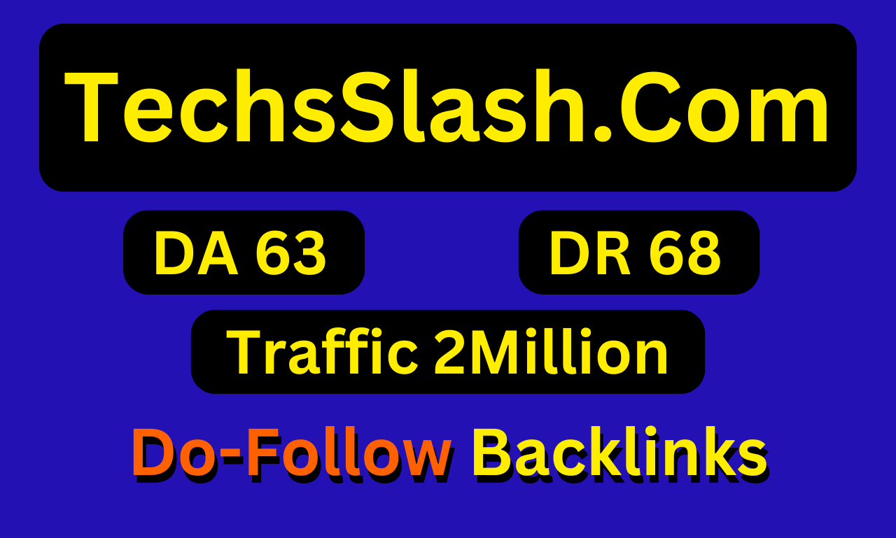 Guest Post on TechsSlash.com : Traffic 2 Million DR68 DA63