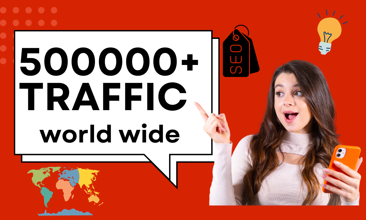 500000+ Real Targeted Organic Web traffic to your Website from worldwide