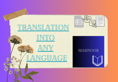I Will Professionally Translate Your Documents Into Any Language 