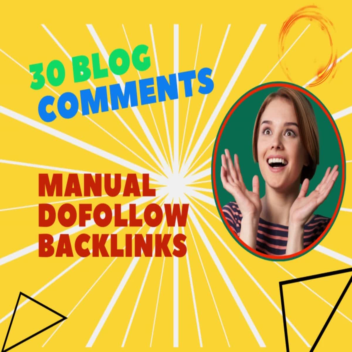  Blog Comments on 30 Sites with unique high-quality full manual dofollow backlinks