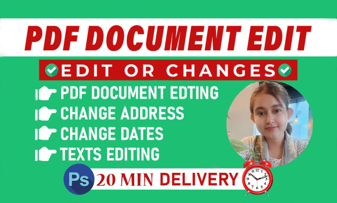 i will do photosho document editing,edit PDF change text edit sacn data change logo and picture