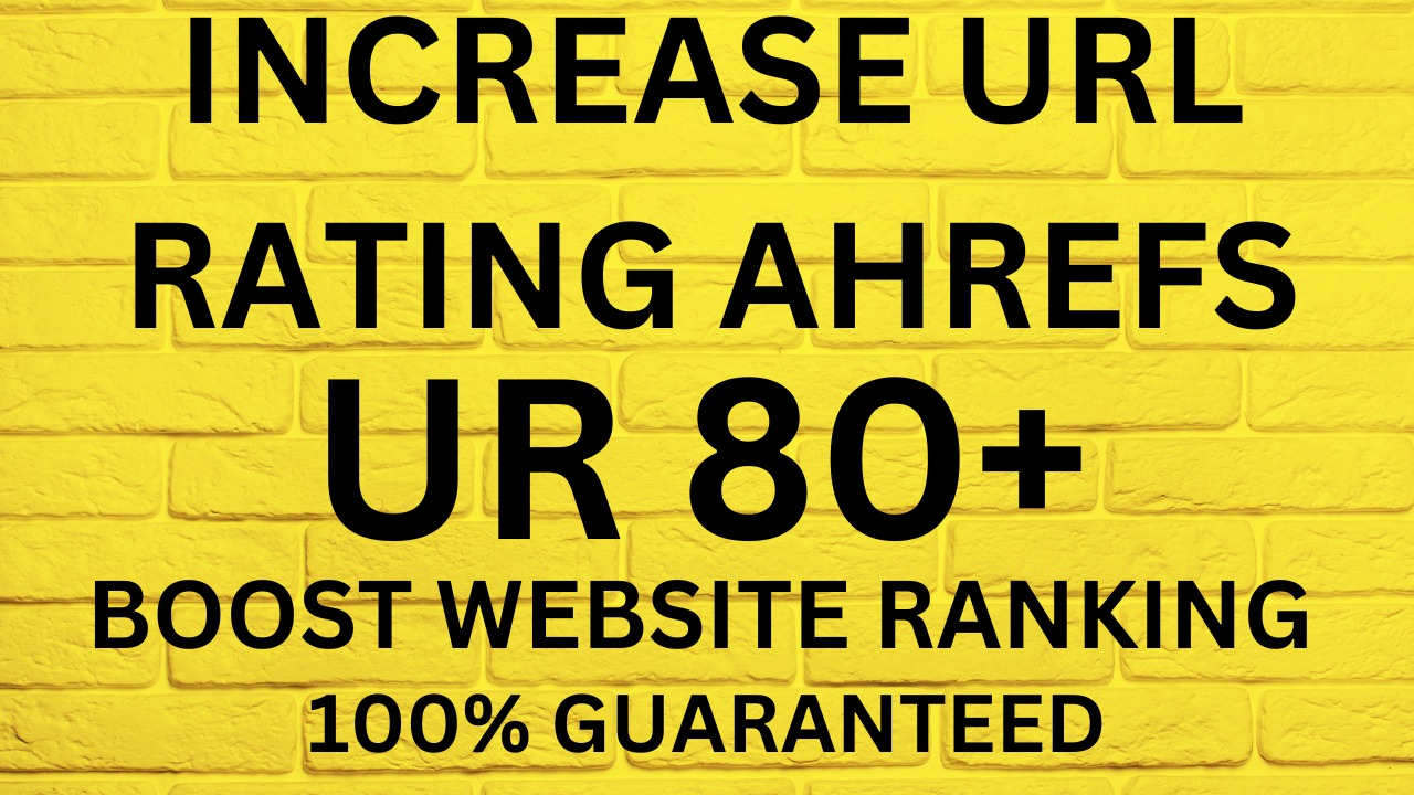 I will increase url rating ur 80 plus with SEO backlinks