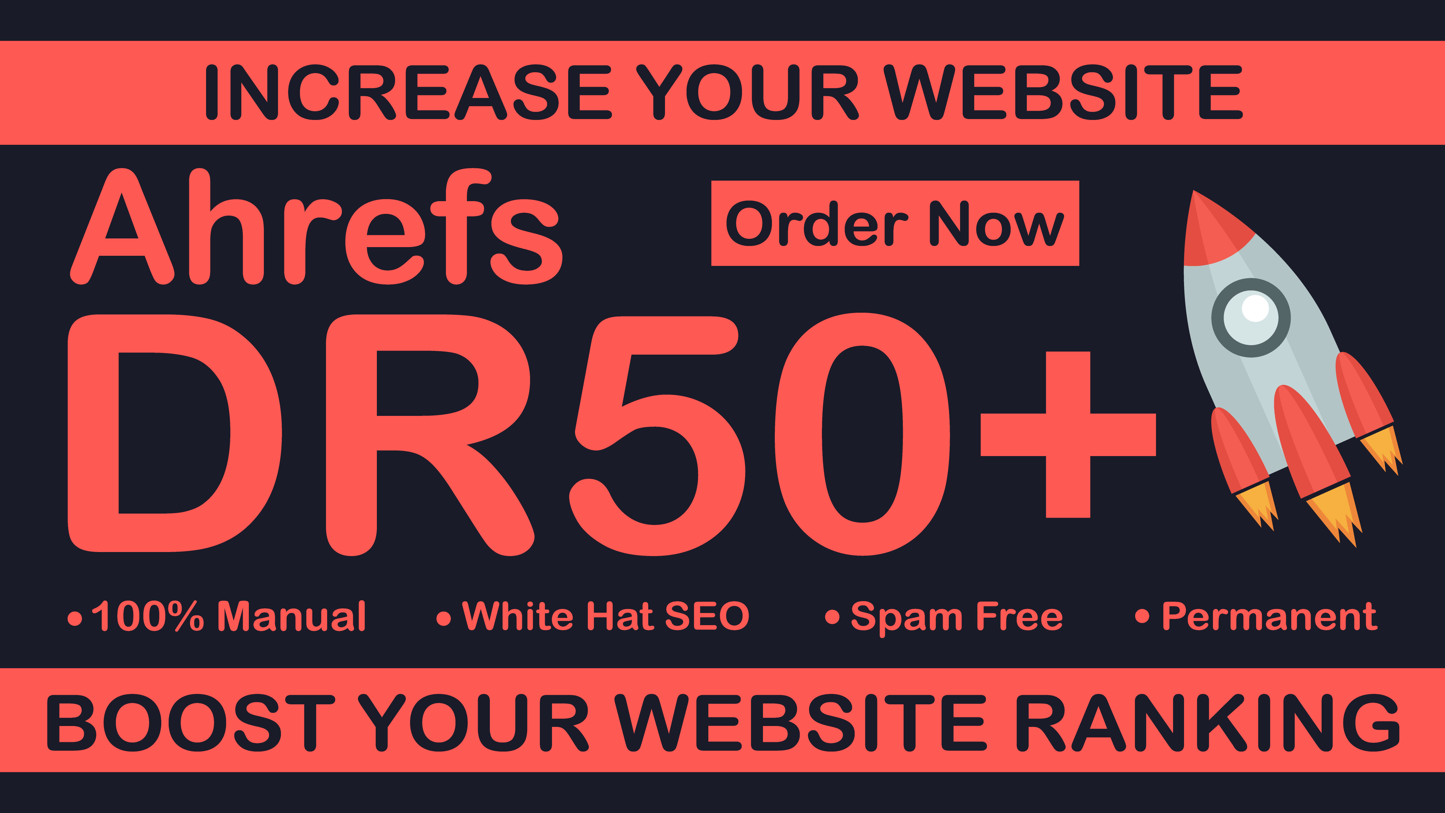 I Will Increase the 50 Domain Rating DR Plus