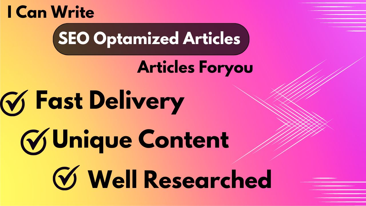 I Will Write 1200 words High-Quality Articles for Your Blog 