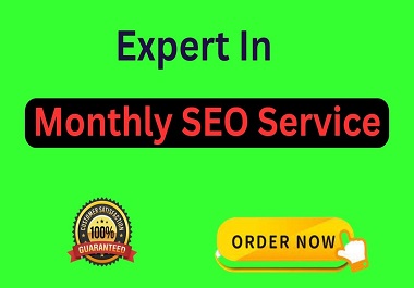 I Will Do White hat Monthly SEO Service top google ranking