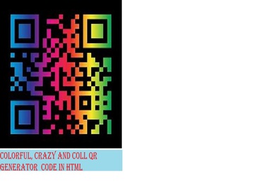 COLOURFUL CRAZY AND COOL QR GENERATOR CODE IN HTML 