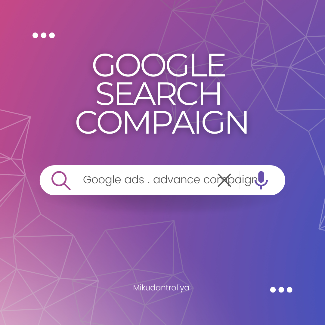 I will provide google search compaigne for your busin...