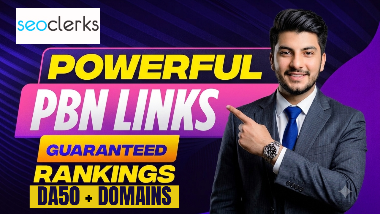 100 Powerful PBNs Backlinks DA 50+ Guaranteed Ranking 