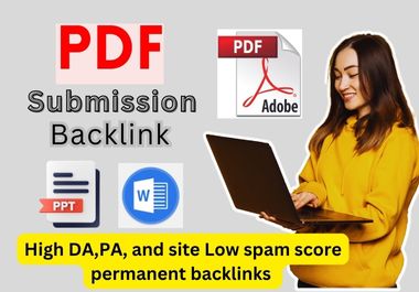 I will do 45 PDF submission Backlink on high DA,PA Low SS sites. 